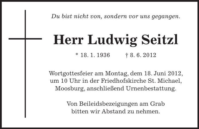 Traueranzeige Ludwig Seitzl