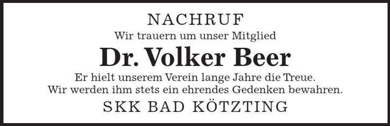 Traueranzeige Volker Dr. Beer