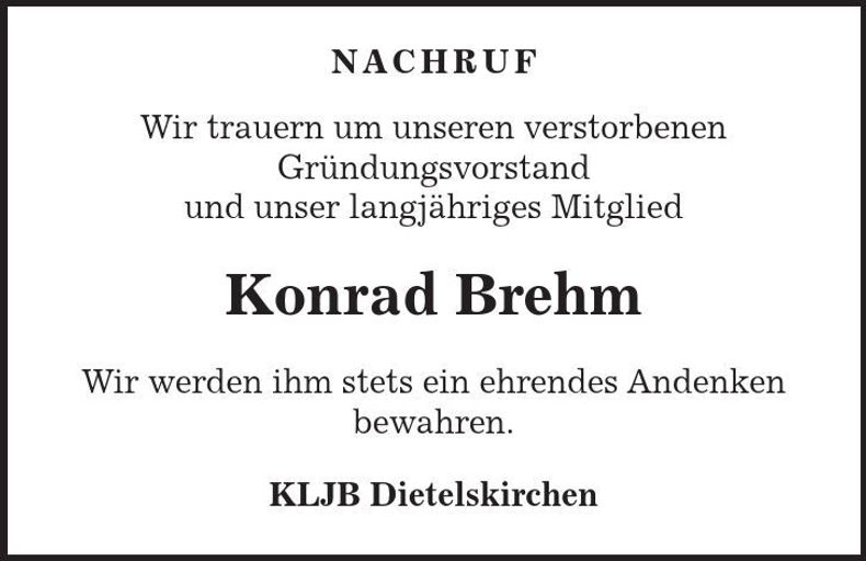 Traueranzeige Konrad Brehm