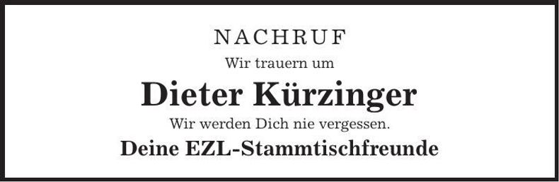 Traueranzeige Dieter Kürzinger
