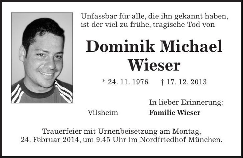 Traueranzeige Dominik Michael Wieser