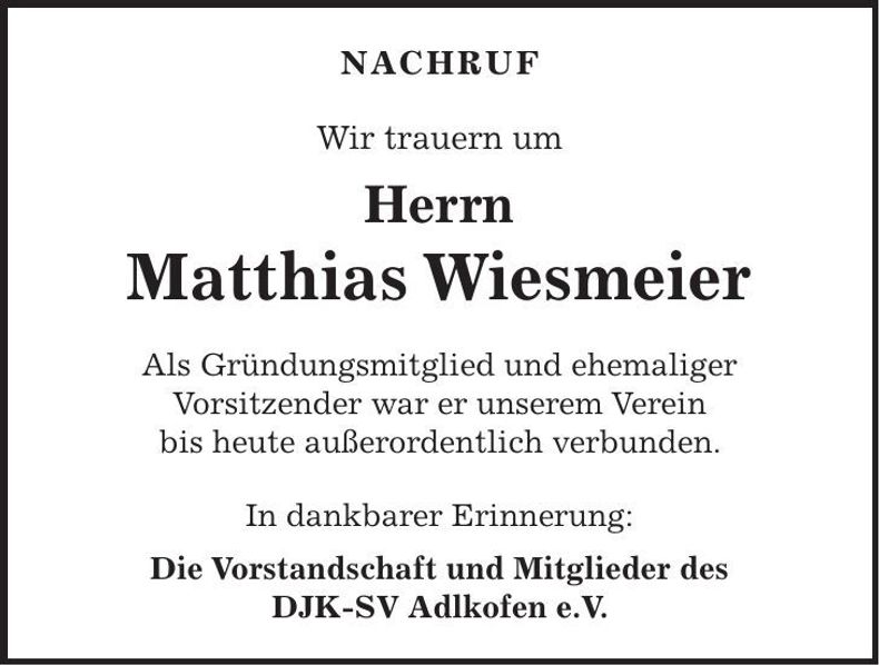 Traueranzeige Matthias Wiesmeier