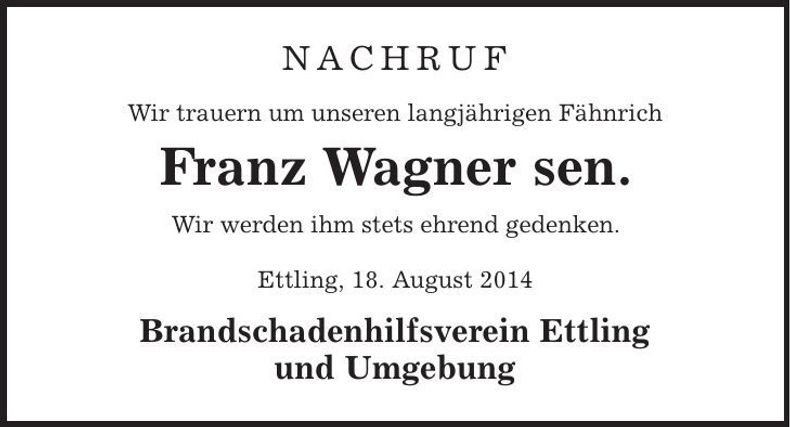 Traueranzeige Franz Wagner sen.