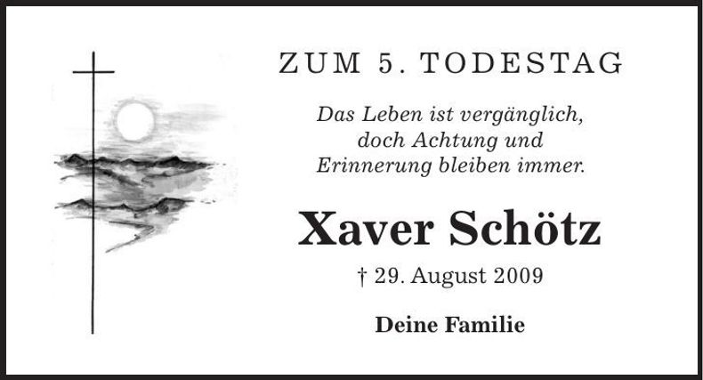 Traueranzeige Xaver Schötz