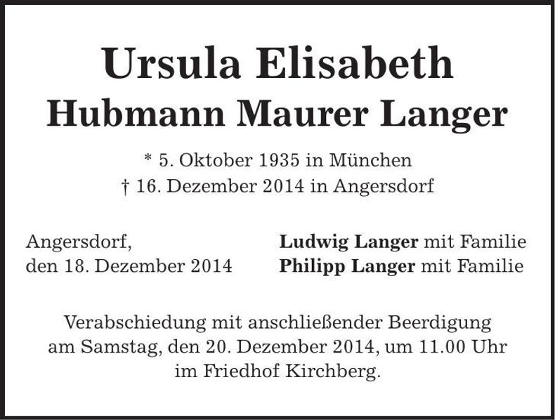 Traueranzeige Ursula Elisabeth Hubmann Maurer Langer
