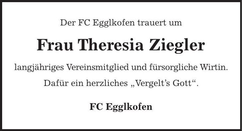 Traueranzeige Theresia Ziegler