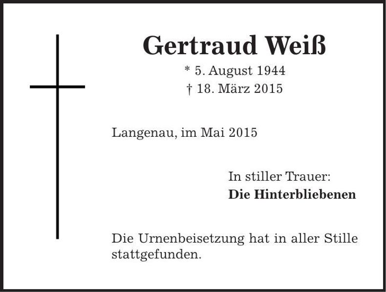 Traueranzeige Gertraud Weiß
