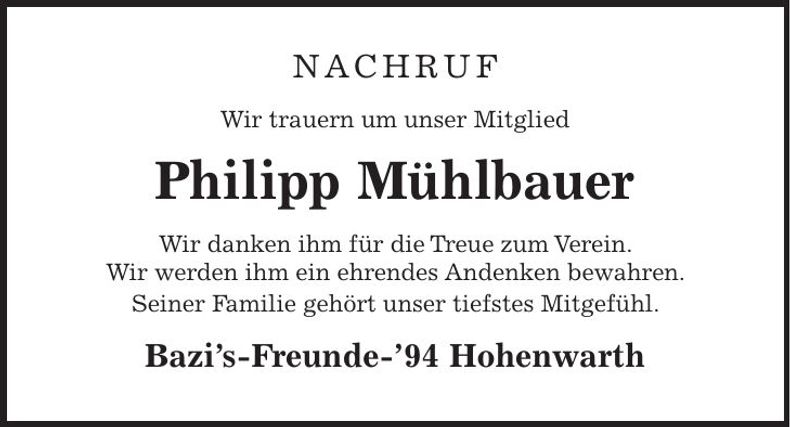 Traueranzeige Philipp Mühlbauer