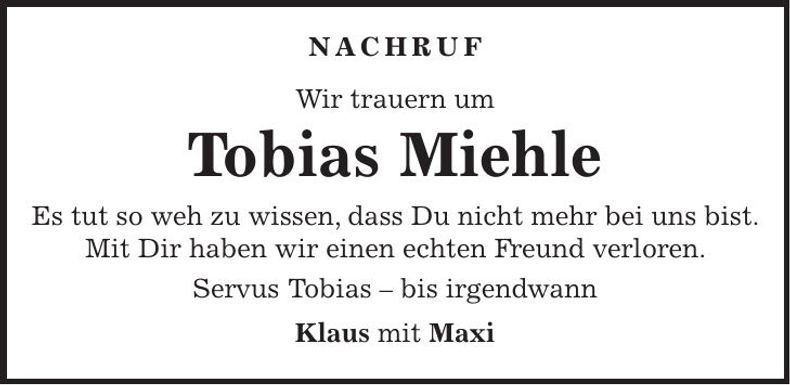 Traueranzeige Tobias Miehle