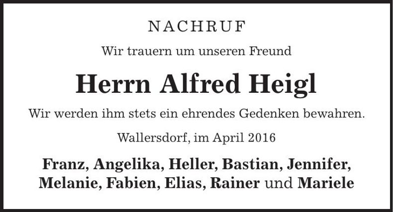 Traueranzeige Alfred Heigl