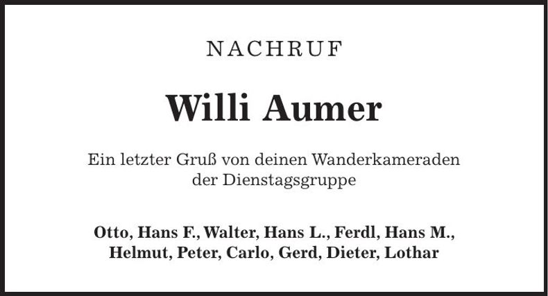 Traueranzeige Willi Aumer