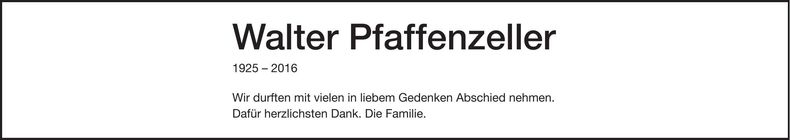 Traueranzeige Walter Pfaffenzeller