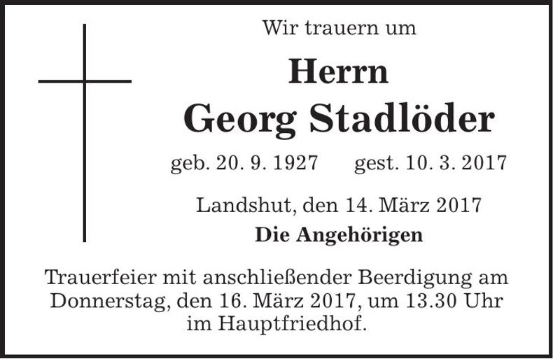 Traueranzeige Georg Stadlöder