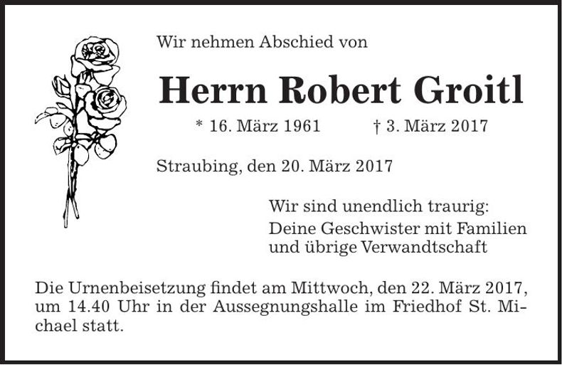 Traueranzeige Robert Groitl