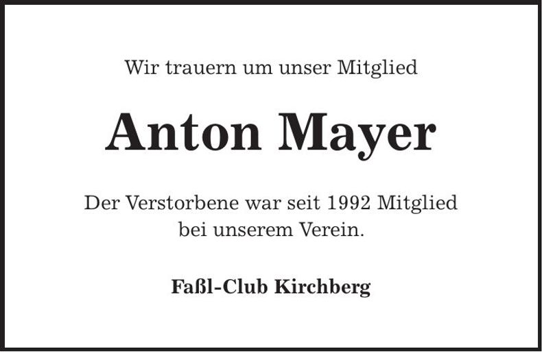 Traueranzeige Anton Mayer