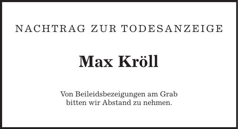 Traueranzeige Max Kröll