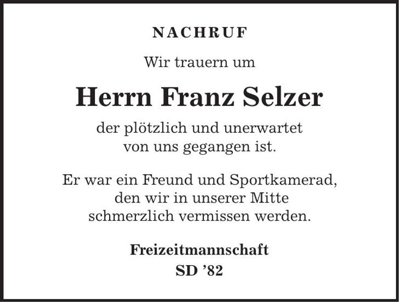 Traueranzeige Franz Selzer