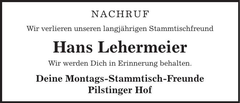 Traueranzeige Hans Lehermeier