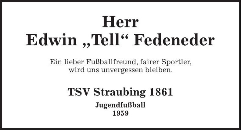 Traueranzeige Edwin Fedeneder