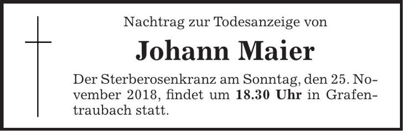 Traueranzeige Johann Maier