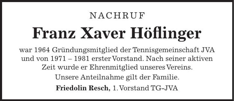 Traueranzeige Franz Xaver Höflinger