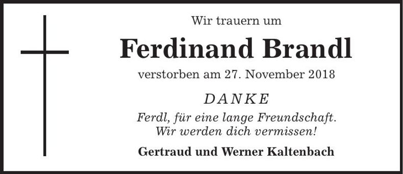 Traueranzeige Ferdinand Brandl