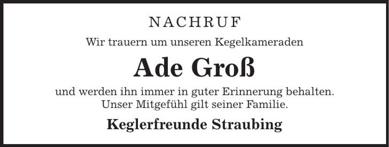 Traueranzeige Ade Groß