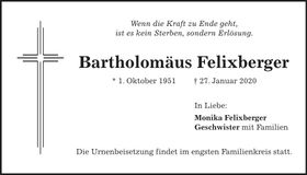 Traueranzeige Bartholomäus Felixberger