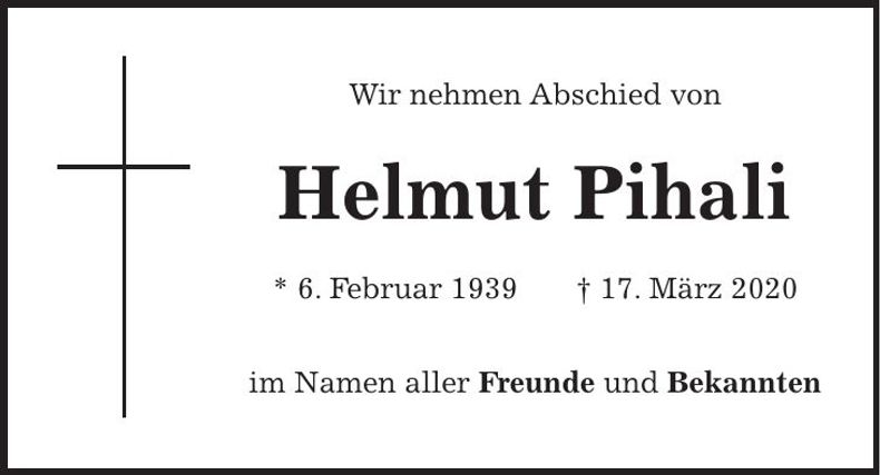 Traueranzeige Helmut Pihali