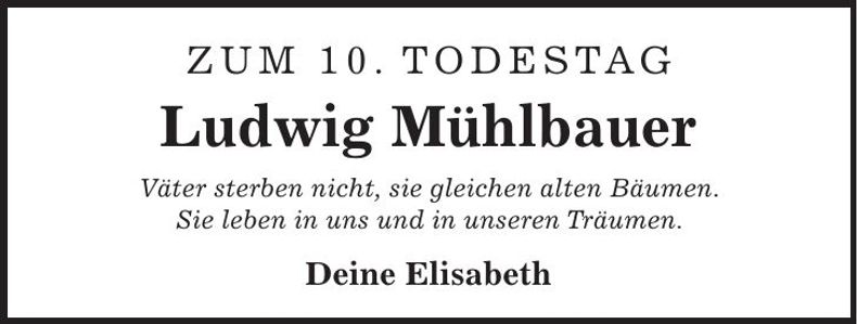 Traueranzeige Ludwig Mühlbauer