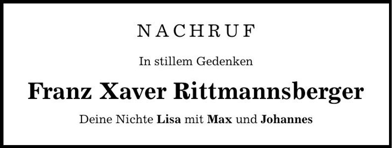 Traueranzeige Franz Xaver Rittmannsberger