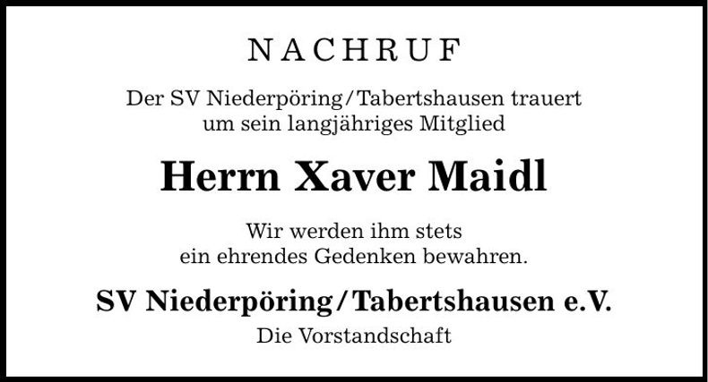 Traueranzeige Xaver Maidl