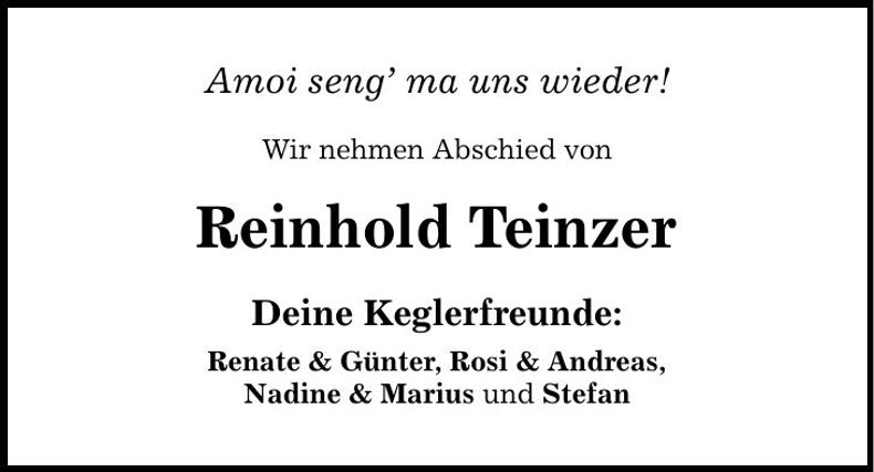 Traueranzeige Reinhold Teinzer