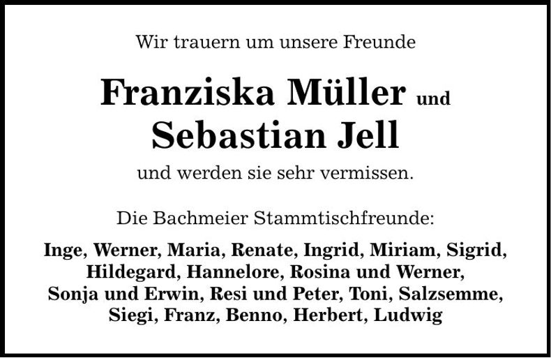 Traueranzeige Franziska & Sebastian Müller & Jell