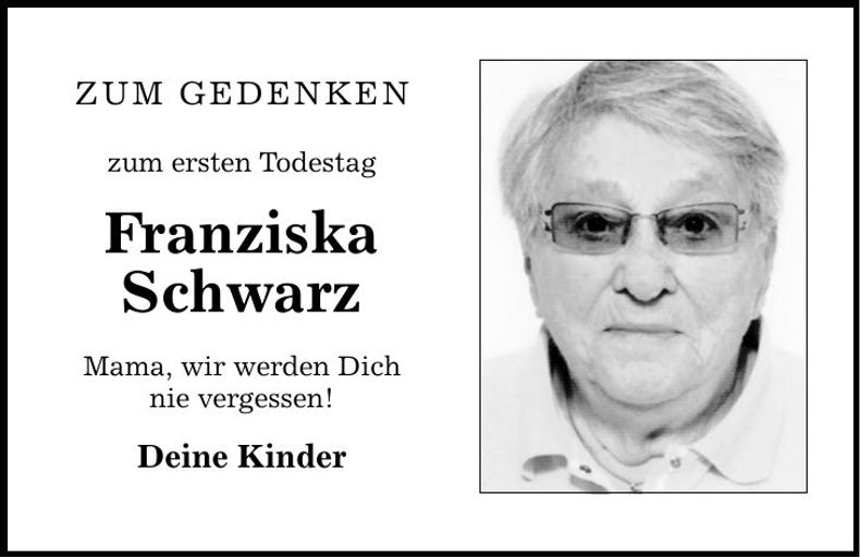 Traueranzeige Franziska Schwarz