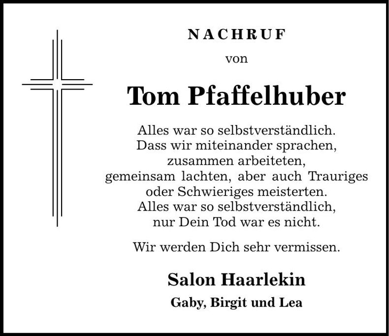 Traueranzeige Tom Pfaffelhuber
