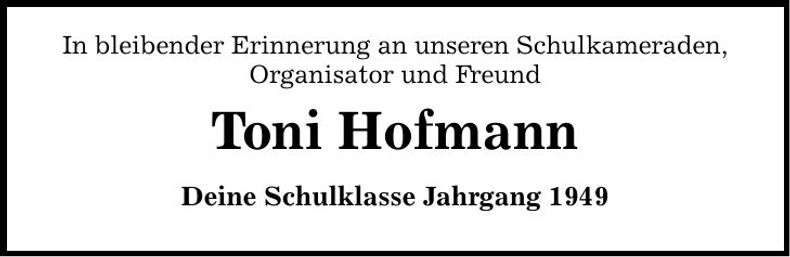Traueranzeige Anton Hofmann