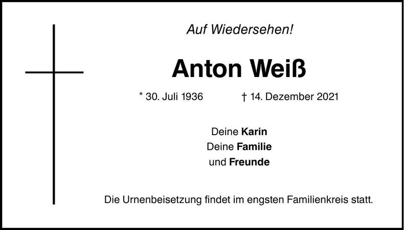 Traueranzeige Anton Weiß