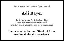 Traueranzeige Adi Bayer