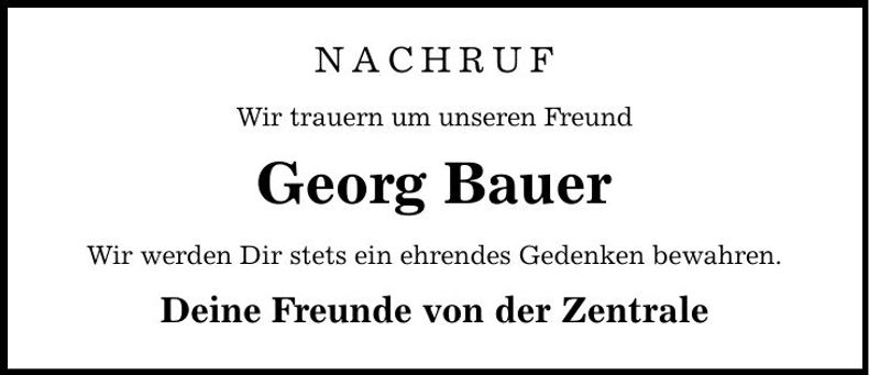 Traueranzeige Georg Bauer