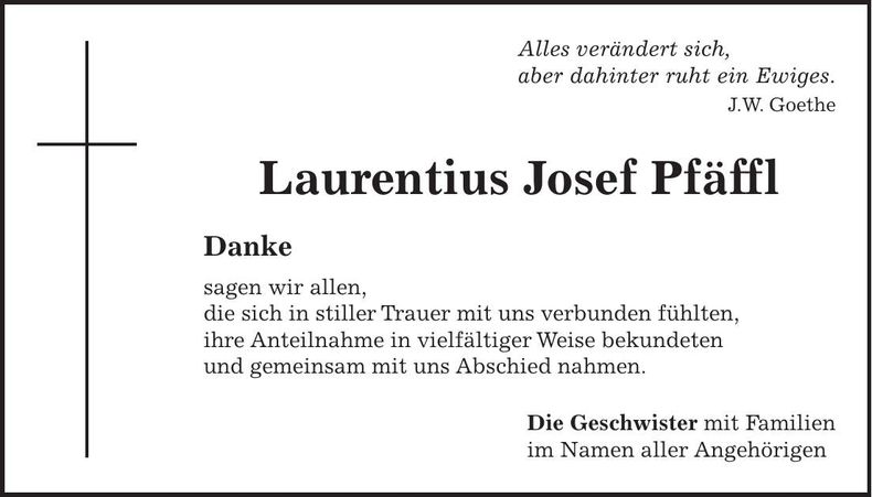 Traueranzeige Laurentius Josef Pfäffl