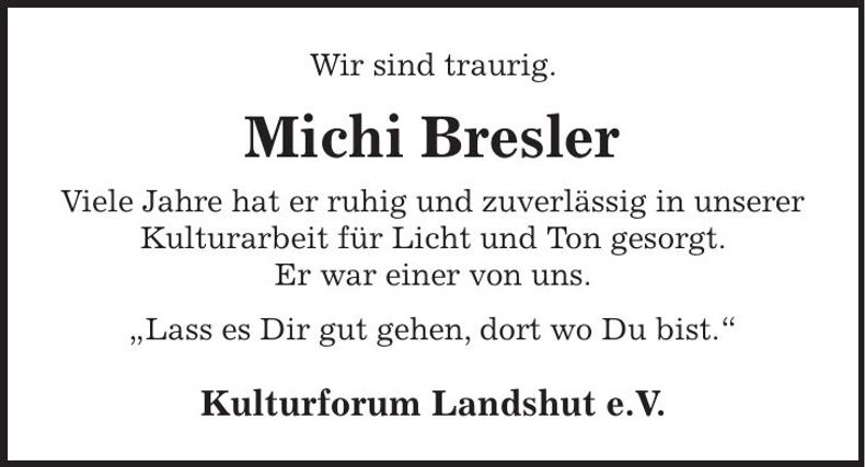 Traueranzeige Michael Bresler