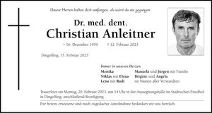 Traueranzeige Dr. med. dent. Christian Anleitner