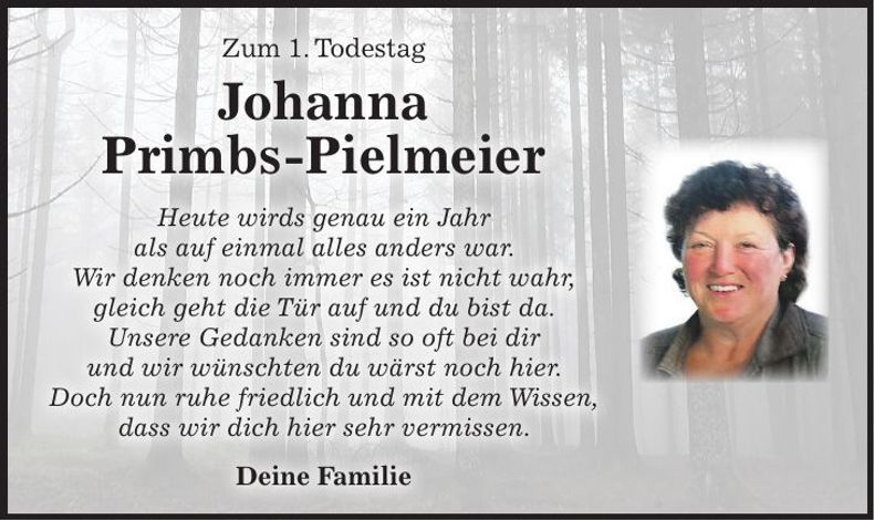 Traueranzeige Johanna Primbs-Pielmeier