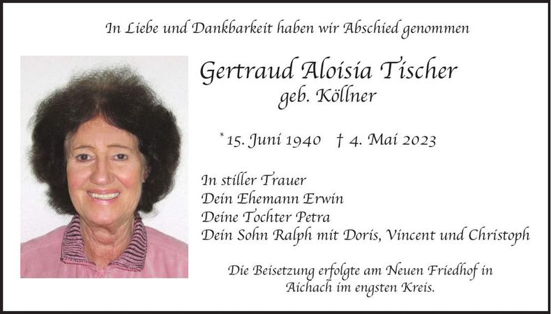 Traueranzeige Gertraud Aloisia Tischer