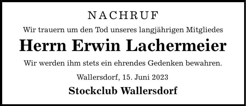 Traueranzeige Erwin Lachermeier