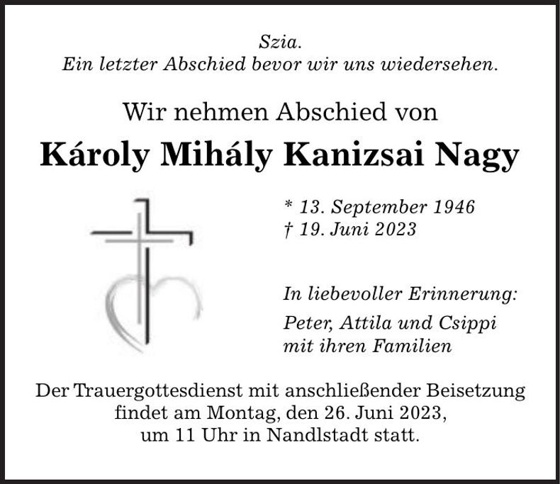 Traueranzeige Kanizsai Nagy Károly Mihály