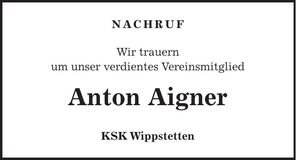 Traueranzeige Anton Aigner