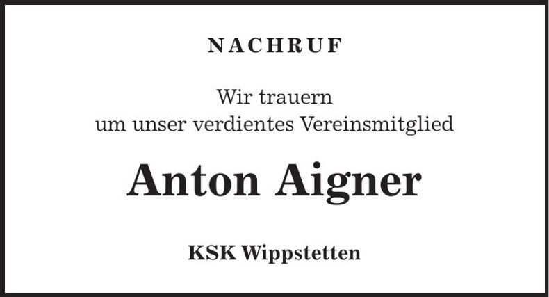 Traueranzeige Anton Aigner