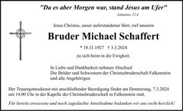 Traueranzeige Bruder Micheal Schaffert